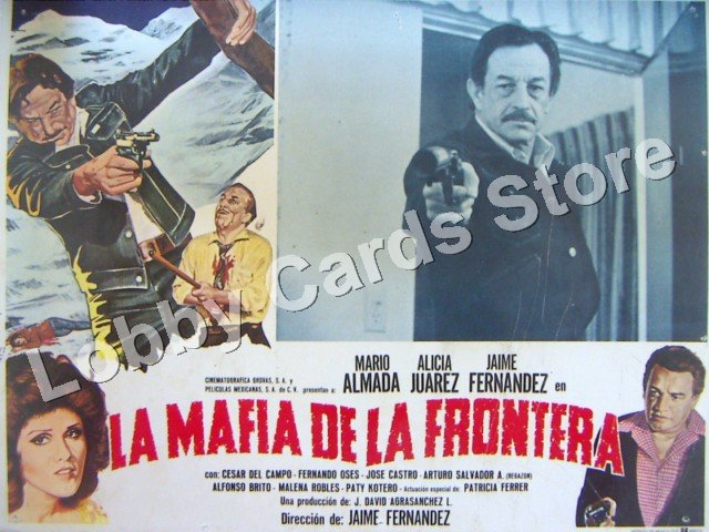 MARIO ALMADA / LA MAFIA DE LA FRONTERA